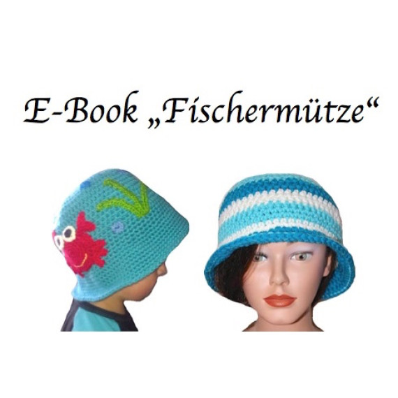 Ebook - Häkelanleitung Fischermütze KU 36-59